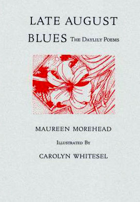 Late August Blues
The Daylily Poems book